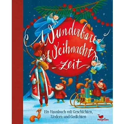 Abbildung von Wunderbare Weihnachtszeit: Ein Hausbuch mit Geschichten, Liedern und Gedichten (Wunderbare Hausbücher)