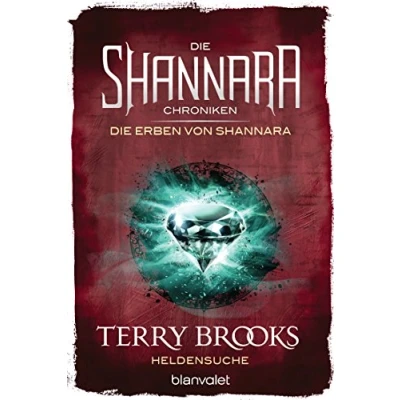 Abbildung von Die Shannara Chroniken: Erben von 1 Heldensuche: Roman