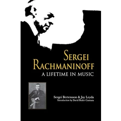 Abbildung von Sergei Rachmaninoff: A Lifetime in Music (Russian Studies)