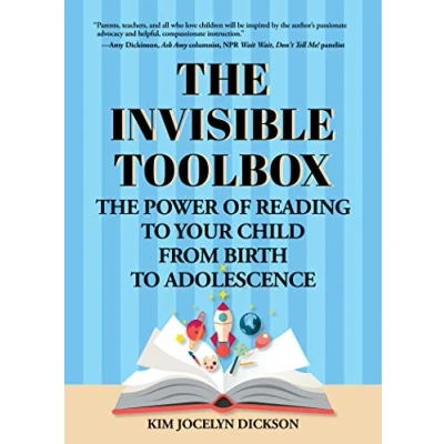 Abbildung von Invisible Toolbox: The Power of Reading to Your Child from Birth Adolescence (Parenting Book, Development)
