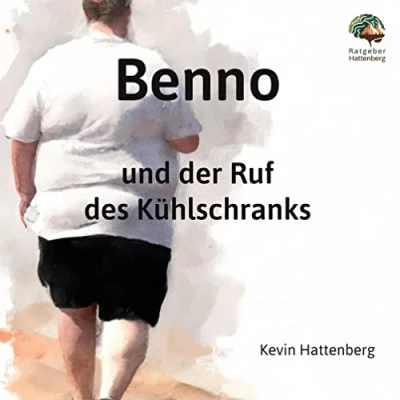Abbildung von Benno und der Ruf des Kühlschranks (Ratgeber Hattenberg)