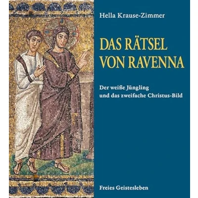 Abbildung von das Rätsel von Ravenna: Der weiße Jüngling und zweifache Christus Bild in den Mosaiken Sant&#039; Apollinare Nuovo