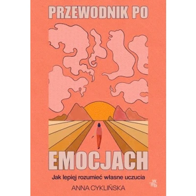 Abbildung von Przewodnik po emocjach: Jak lepiej rozumieć własne uczucia