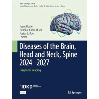 Abbildung von Diseases of the Brain, Head and Neck, Spine 2024 2027: Diagnostic Imaging (IDKD Springer Series)