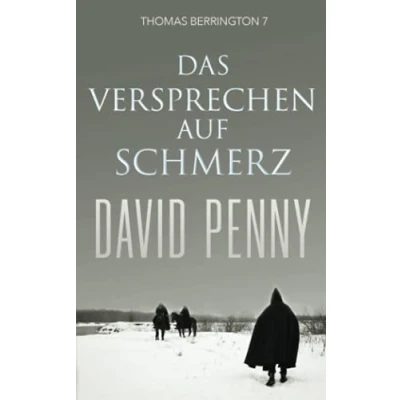 Abbildung von Das Versprechen auf Schmerz (Thomas Berrington Historischer Kriminalroman, Band 7)