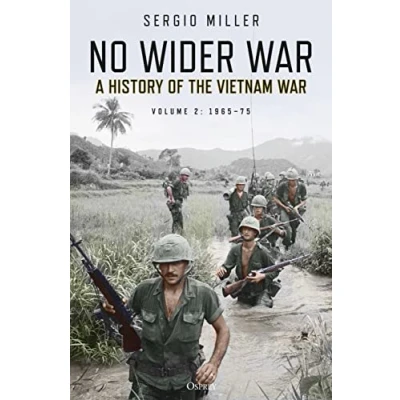 Abbildung von No Wider War: A History of the Vietnam War Volume 2: 196575
