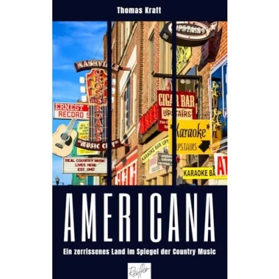 Abbildung von Americana: Ein zerrissenes Land im Spiegel der Country Music