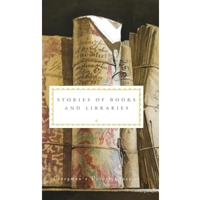 Abbildung von Stories of Books and Libraries: Everyman POCKET Classics (Everyman&#039;s Library CLASSICS)
