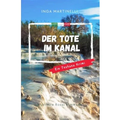 Abbildung von Der Tote im Kanal: Ein Fall für Ispettore Rossi