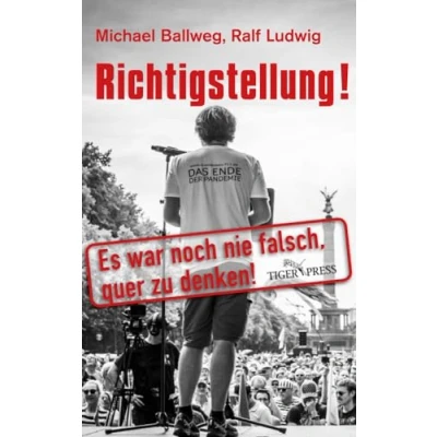 Abbildung von Richtigstellung!: Es war noch nie falsch, quer zu denken!