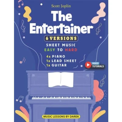 Abbildung von The Entertainer I Scott Joplin 6 Versions Sheet Music EASY to HARD: How play on Piano, Guitar Classical Ragtime Video Tutorials For Kids and Adults