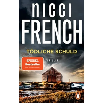 Abbildung von Tödliche Schuld: Thriller. Der Bestseller des englischen Autorenduos erstmals im Taschenbuch