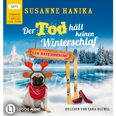 Abbildung von Der Tod hält keinen Winterschlaf: Sofia und die Hirschgrund Morde Bayernkrimi Teil 21.