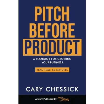 Abbildung von Pitch Before Product: A Playbook For Growing Your Business