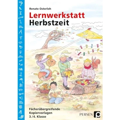 Abbildung von Lernwerkstatt Herbstzeit 3./4. Klasse: Fächerübergreifende Kopiervorlagen (Lernwerkstatt Sachunterricht)