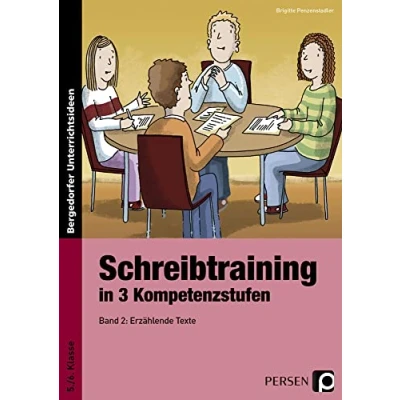 Abbildung von Schreibtraining in 3 Kompetenzstufen Band 2: Erzählende Texte (5. und 6. Klasse)