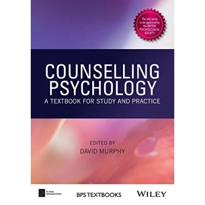 Abbildung von Counselling Psychology: A Textbook for Study and Practice (BPS Textbooks in Psychology)