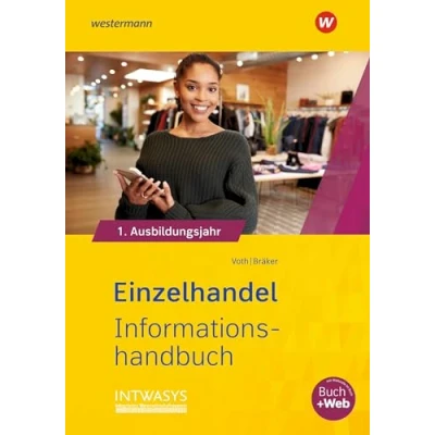 Abbildung von Einzelhandel nach Ausbildungsjahren. 1. Ausbildungsjahr: Informationshandbuch