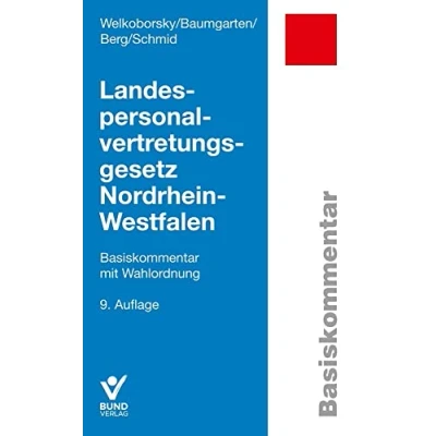 Abbildung von Landespersonalvertretungsgesetz Nordrhein Westfalen: Basiskommentar mit Wahlordnung (Basiskommentare)