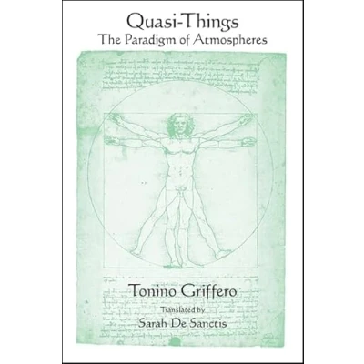 Abbildung von Quasi Things: The Paradigm of Atmospheres (Suny Series in Contemporary Italian Philosophy)