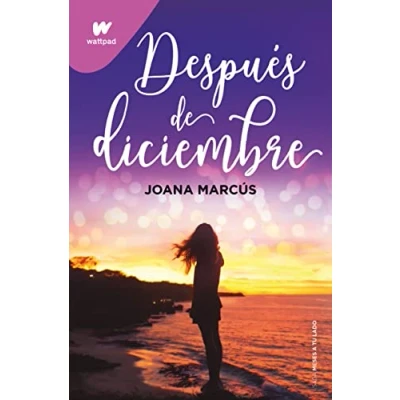 Abbildung von Después de diciembre (edición revisada por la autora) (Meses a tu lado 2) (Wattpad, Band