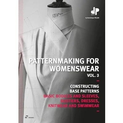 Abbildung von Patternmaking for Womenswear, Vol 3: Basic Bodices and Sleeves, Bustiers, Dresses, Knitwear Swimwear (Patternmaking 3, Band 3)