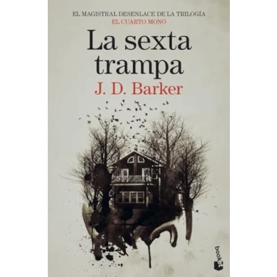 Abbildung von La sexta trampa: Trilogía El Cuarto Mono, 3 (Crimen y misterio, Band 3)