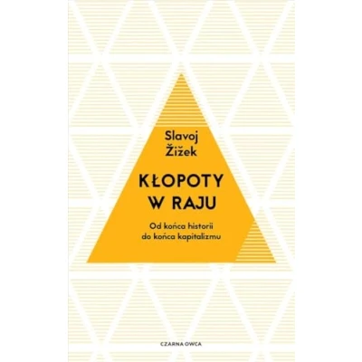 Abbildung von Kłopoty w raju: Od końca historii do kapitalizmu