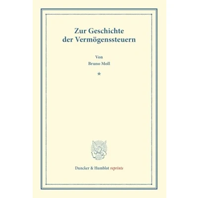 Abbildung von Zur Geschichte der Vermögenssteuern. (Duncker &amp; Humblot reprints)