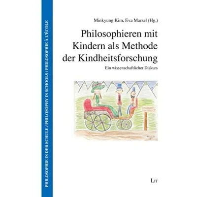 Abbildung von Philosophieren mit Kindern als Methode der Kindheitsforschung: Ein wissenschaftlicher Diskurs