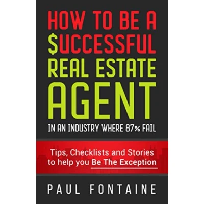 Abbildung von How to Be a Successful Real Estate Agent: In an Industry Where 87% Fail