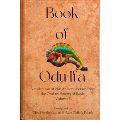 Abbildung von Book of Odu Ifa: A collection Ifa Verses from the Oral tradition Ikedu
