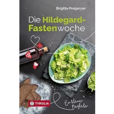 Abbildung von Die Hildegard Fastenwoche: Ein kleiner Begleiter. Fasten mit von Bingen. Sachinformationen und spirituelle Begleitung aus einer Hand