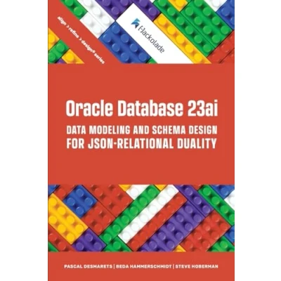 Abbildung von Oracle Database 23ai Data Modeling and Schema Design for JSON Relational Duality