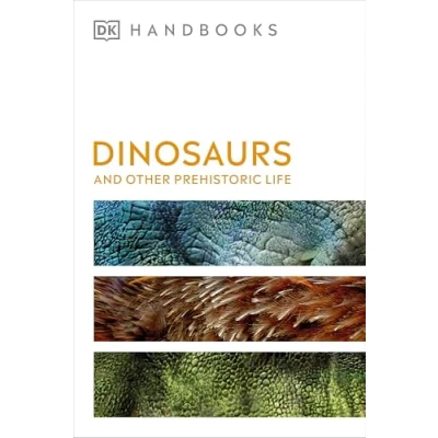 Abbildung von Dinosaurs and Other Prehistoric Life (DK Handbooks)