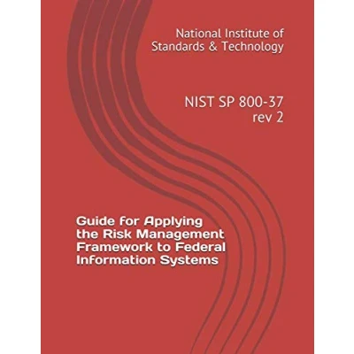 Abbildung von Guide for Applying the Risk Management Framework to Federal Information Systems: NIST SP 800 37 rev 2