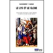 Abbildung von le lys et globe : messianisme, dynastique rêve impérial en France aux XVIe XVIIe siècle