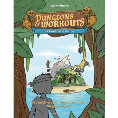 Abbildung von Dungeons &amp; Workouts: Die Insel des Gewinsel: Das motivierende Fitness Rollenspiel für jeden Gamer