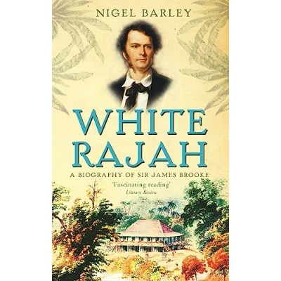 Abbildung von White Rajah: A Biography of Sir James Brooke
