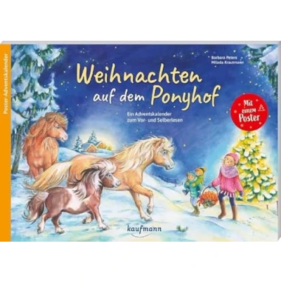 Abbildung von Weihnachten auf dem Ponyhof: Ein Adventskalender zum Vorlesen und Selberlesen (Adventskalender mit Geschichten für Kinder: Buch Basteln)