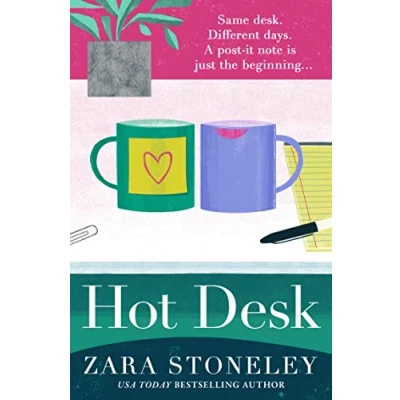 Abbildung von Hot Desk: Escape with The funniest, heartwarming and uplifting new summer book from bestselling author of Wedding Date (The Zara Stoneley Romantic Comedy Collection)