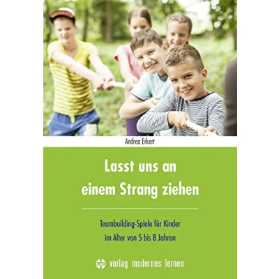 Abbildung von Lasst uns an einem Strang ziehen: Teambuilding Spiele für Kinder im Alter von 5 bis 8 Jahren