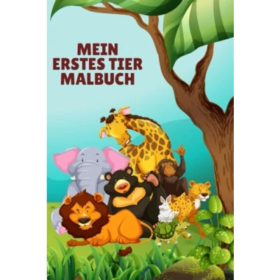Abbildung von Mein erstes Tier Malbuch ab 3 Jahren: Tiere zum Ausmalen: Ein kreatives für Kinder Jahren