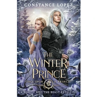 Abbildung von the Winter Prince: A Beauty and Beast Retelling
