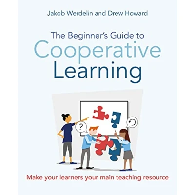 Abbildung von The Beginner&#039;s Guide to Cooperative Learning: Make Your Learners Main Teaching Resource