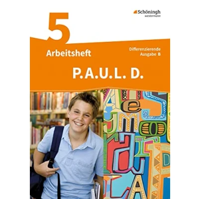Abbildung von P.A.U.L. D. Persönliches Arbeits und Lesebuch Deutsch Differenzierende Ausgabe für Realschulen Gemeinschaftsschulen in Baden Württemberg: Arbeitsheft 5