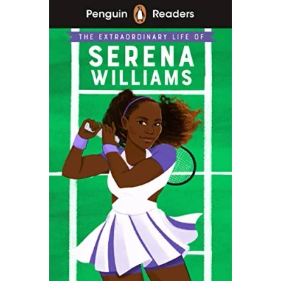 Abbildung von Penguin Readers Level 1: The Extraordinary Life Of Serena Williams (ELT Graded Reader)