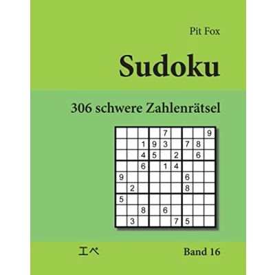 Abbildung von sudoku 306 schwere Zahlenrätsel (306 hard puzzles): Band 16