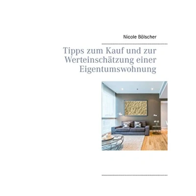 Abbildung von Tipps zum Kauf und zur Werteinschätzung einer Eigentumswohnung