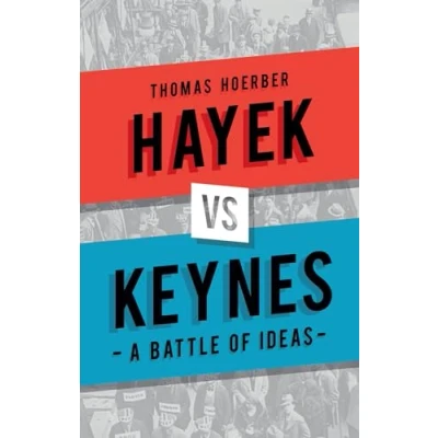 Abbildung von Hayek vs Keynes: A Battle of Ideas